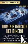 Mastery, Income - Administracion del Dinero