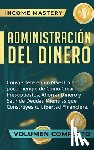Mastery, Income - Administracion del Dinero