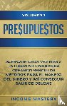 Mastery, Income - Presupuestos
