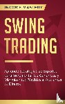 Mastery, Income - Swing Trading