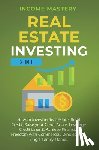 Income Mastery - Real Estate Investing