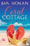 Moran, Jan - Coral Cottage