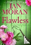 Moran, Jan - Flawless