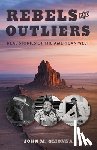 Glionna, John M - Rebels and Outliers