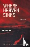 Esquinca, Maria - Where Heaven Sinks