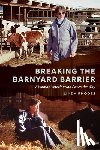 Rhodes, Linda - Breaking the Barnyard Barrier