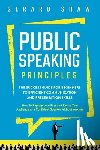 Shaw, Gerard - Public Speaking Principles