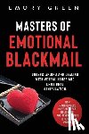 Green, Emory - Masters of Emotional Blackmail