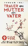 Frei, Doreen - Trauer um Mutter oder Vater