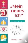 Lorenz, Stefanie - "Mein neues Ich - Das grosse 5 in 1 Buch