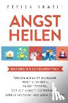 Howell, Derick - Angst heilen - Das grosse 5 in 1 Komplettset