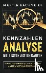 Bachmeier, Martin - Kennzahlen-Analyse - Die besten Aktien kaufen