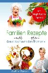 Zimmer, Andrea - Familien Rezepte! Mit Punkten! Gesund Kochen mit dem Thermomix