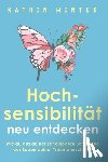 Winter, Katrin - Hochsensibilitat neu entdecken