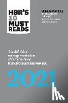 Review, Harvard Business, Buckingham, Marcus, Edmondson, Amy C., Cappelli, Peter - HBR's 10 Must Reads 2021