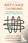 Smith, Wendy, Lewis, Marianne - Both/And Thinking