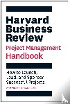 Nieto-Rodriguez, Antonio - Harvard Business Review Project Management Handbook
