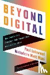 Leinwand, Paul, Mani, Mahadeva Matt - Beyond Digital