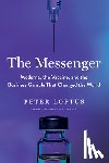 Loftus, Peter - The Messenger