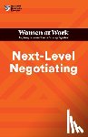 Harvard Business Review, Gallo, Amy, Kolb, Deborah M., Janasz, Suzanne de - Next-Level Negotiating (HBR Women at Work Series)
