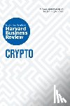 Harvard Business Review, Roberts, Jeff John, Malekan, Omid, White, Molly - Crypto