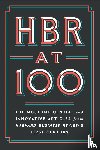 Harvard Business Review, Porter, Michael E., Christensen, Clayton M., Kim, W. Chan - HBR at 100