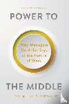 Schaninger, Bill, Hancock, Bryan, Field, Emily - Power to the Middle