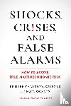 Carlsson-Szlezak, Philipp, Swartz, Paul - Shocks, Crises, and False Alarms