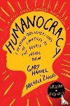 Hamel, Gary, Zanini, Michele - Humanocracy, Updated and Expanded