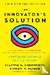 Christensen, Clayton M., Raynor, Michael E. - The Innovator's Solution