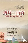 Ping Lu - 300 Tang Poems (Chinese-English Classic Translation Edition)