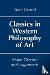 Carroll, Prof. Noel - Classics in Western Philosophy of Art