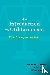 Chappell, Richard, Meissner, Darius, MacAskill, William - An Introduction to Utilitarianism