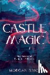 Brice, Morgan - Castle Magic