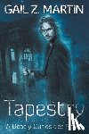 Martin, Gail Z. - Tapestry