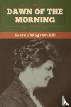 Hill, Grace Livingston - Dawn of the Morning