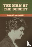 Hill, Grace Livingston - The Man of the Desert