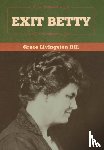 Hill, Grace Livingston - Exit Betty