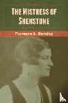 Barclay, Florence L - The Mistress of Shenstone