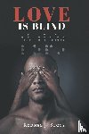 Suggs, Rodney J - Love Is Blind