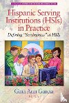  - Hispanic Serving Institutions (HSIs) in Practice