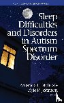  - Sleep Difficulties and Disorders in Autism Spectrum Disorder
