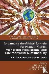  - Advancing the Global Agenda for Human Rights, Vulnerable Populations, and Environmental Sustainability