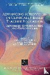  - Advancing Supervision in Clinically Based Teacher Education