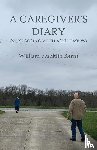 Kerns, William Franklin - A Caregiver's Diary (Struggling With Alzheimer's)