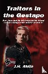 Ahlin, J. H. - Traitors in the Gestapo
