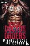 Love, Michelle, Wonder, Ivy - What the Doctor Orders