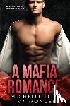 Love, Michelle, Wonder, Ivy - A Mafia Romance