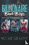 Love, Michelle - Billionaire Bad Boys