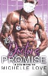 Love, Michelle - The Doctor's Promise